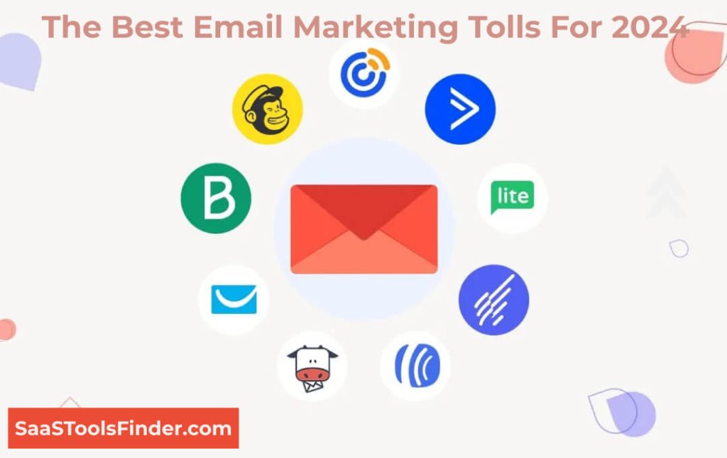 The Best Email Marketing Tools for 2024