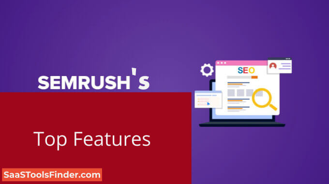 Affordable SEO Solutions Semrushs Top Features