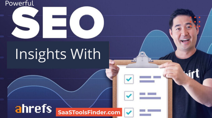 Powerful SEO Insights With Ahrefs In 2025 