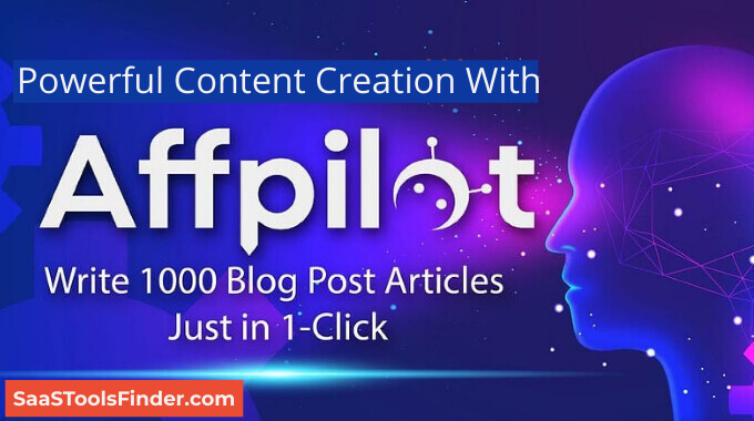 Powerful Content Creation With Affpilot AI Writing Tool